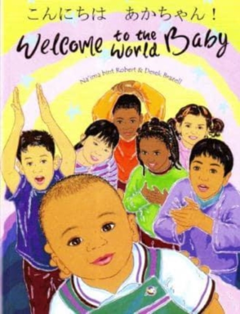 Welcome to the World Baby in Japanese and English, Paperback / softback Book