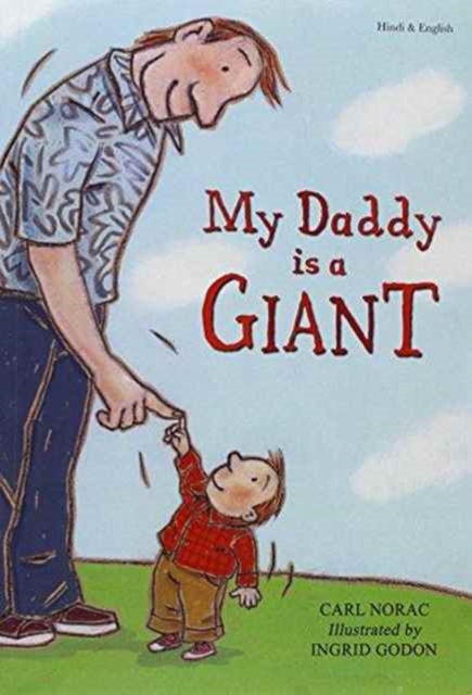 My Daddy is a Giant in Hindi and English, Paperback / softback Book