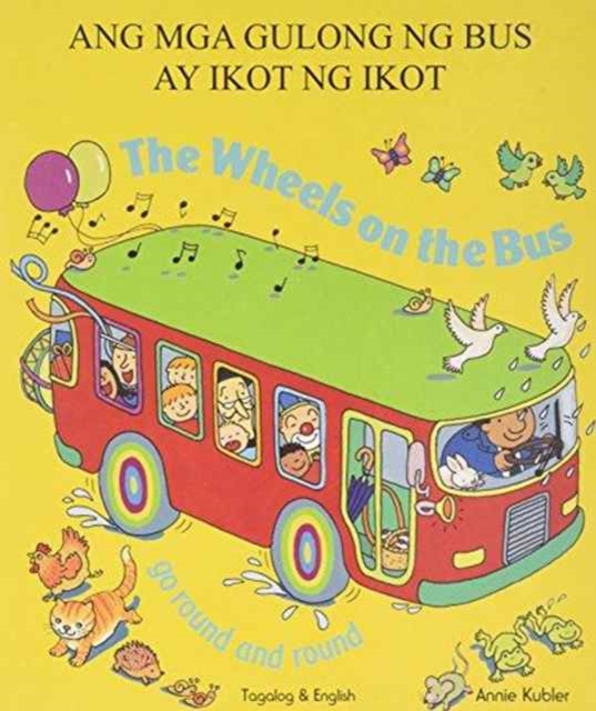 The Wheels on the Bus Tagalog & English, Board book Book