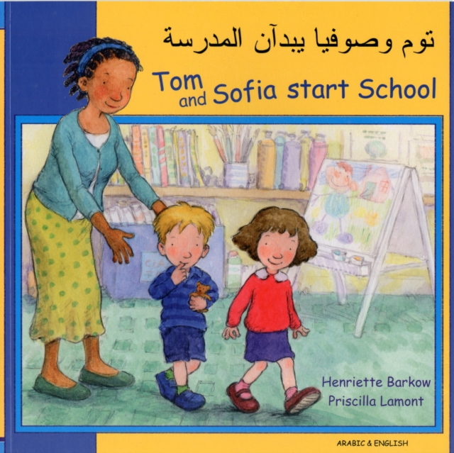 Tom and Sofia Start School in Arabic and English, Paperback / softback Book
