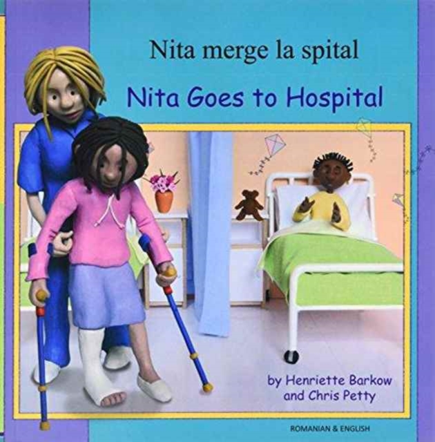 Nita Goes to Hospital in Romanian and English, Paperback / softback Book