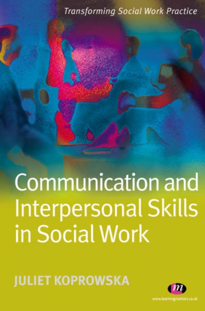 Communication and Interpersonal Skills in Social Work, Paperback Book
