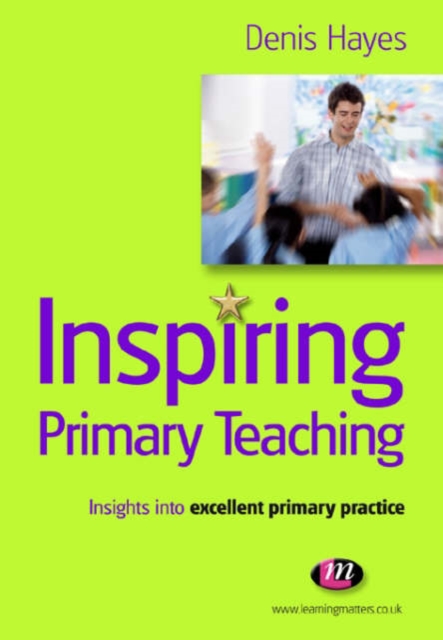 Inspiring Primary Teaching, Paperback / softback Book