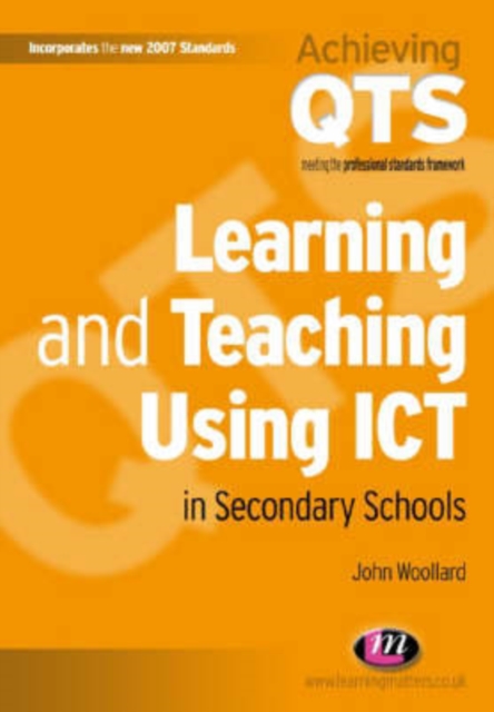 Learning and Teaching Using ICT in Secondary Schools, Paperback / softback Book