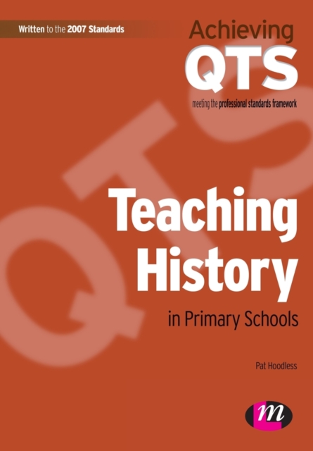 Teaching History in Primary Schools, Paperback / softback Book