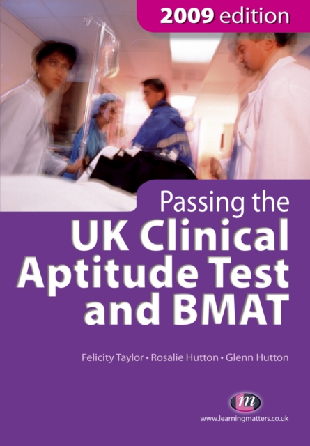 Passing the UK Clinical Aptitude Test (UKCAT) and BMAT 2009, Paperback Book