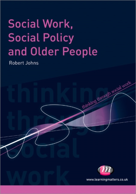 Social Work, Social Policy and Older People, Paperback / softback Book