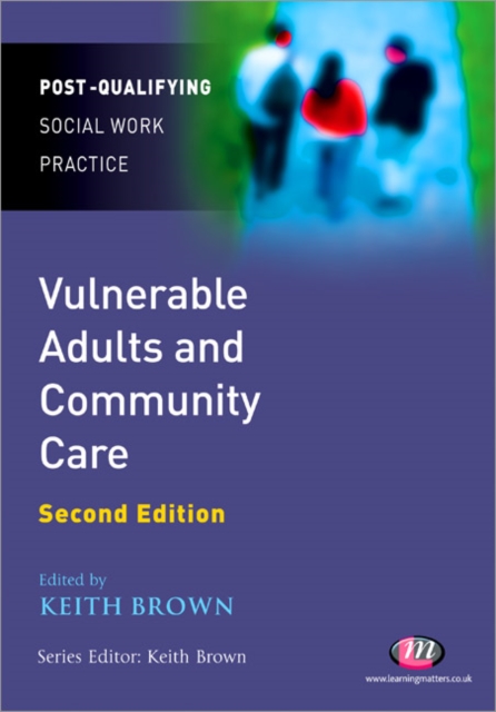 Vulnerable Adults and Community Care, Paperback / softback Book