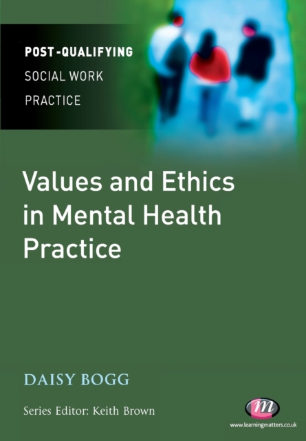Values and Ethics in Mental Health Practice, Paperback / softback Book