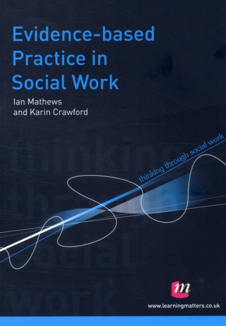 Evidence-based Practice in Social Work, Paperback / softback Book