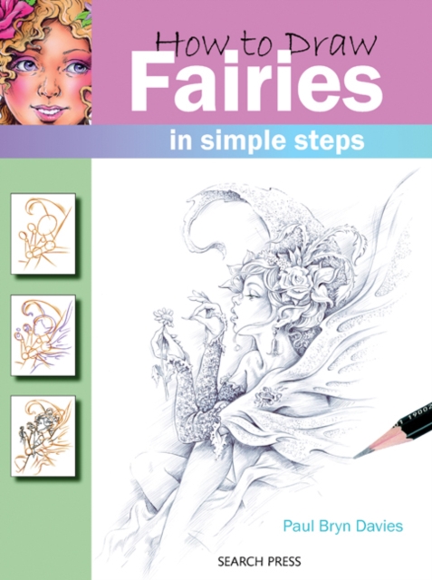 How to Draw: Fairies : In Simple Steps, Paperback / softback Book