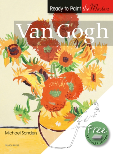 Ready to Paint the Masters: Van Gogh : In Acrylics, Paperback / softback Book