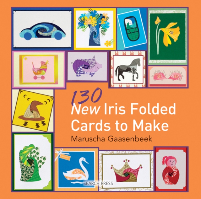 130 New Iris Folded Cards to Make, Paperback / softback Book