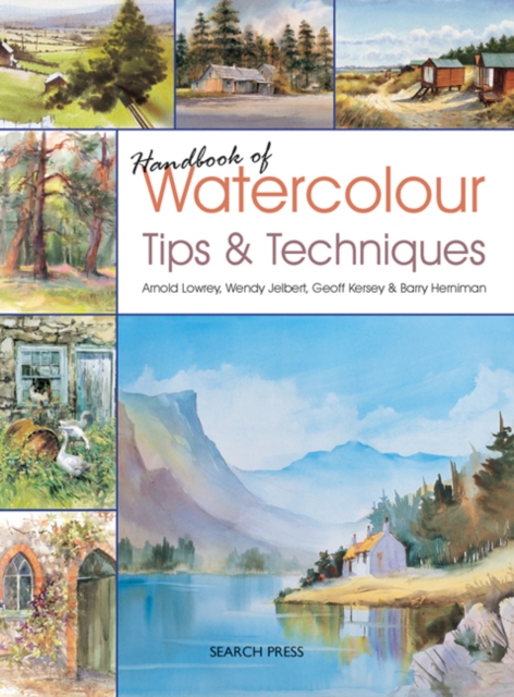 Handbook of Watercolour Tips & Techniques, Paperback / softback Book