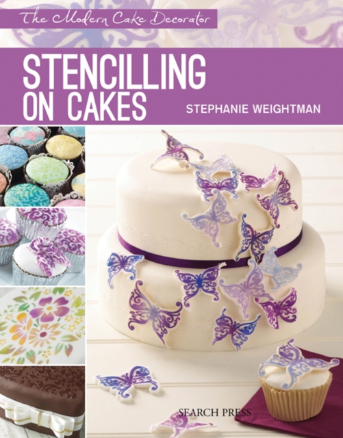 Modern Cake Decorator: Stencilling on Cakes, Paperback / softback Book