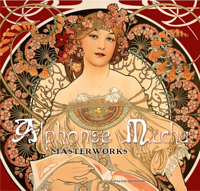 Alphonse Mucha : Masterworks, Hardback Book