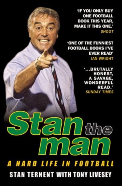 Stan the Man : A Hard Life in Football, Paperback / softback Book
