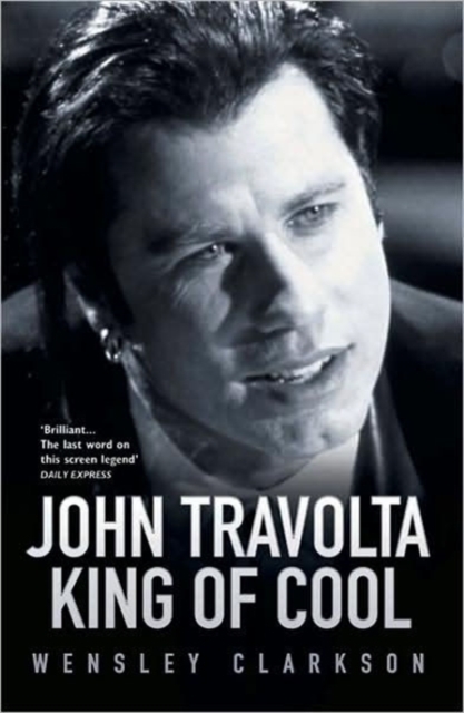 John Travolta : King of Cool, Paperback / softback Book