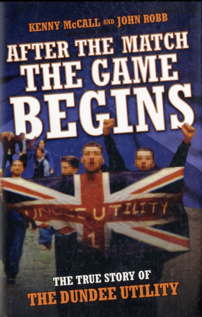 After the Match, the Game Begins, Hardback Book