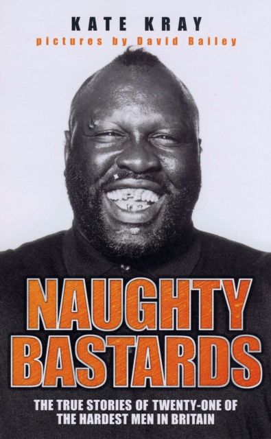 Naughty Bastards, Paperback / softback Book