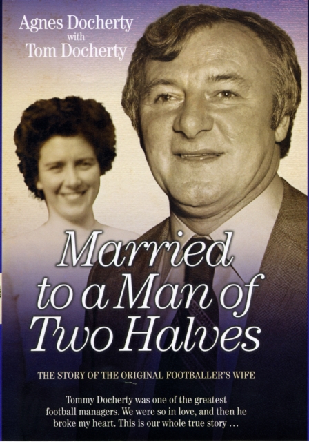 Married to a Man of Two Halves, Hardback Book