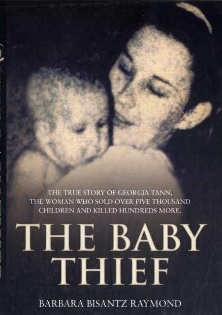 The Baby Thief, Hardback Book
