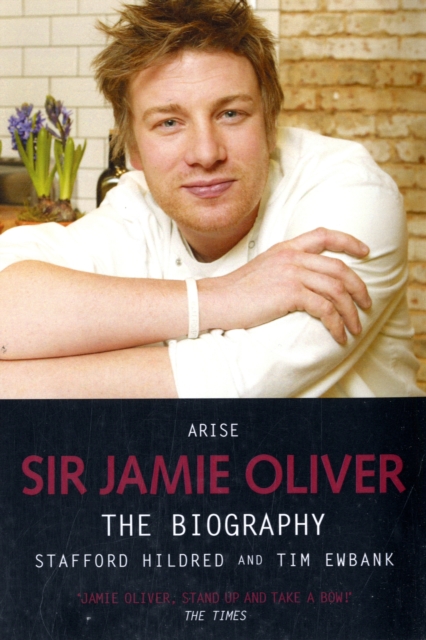 Arise Sir Jamie Oliver, Paperback Book