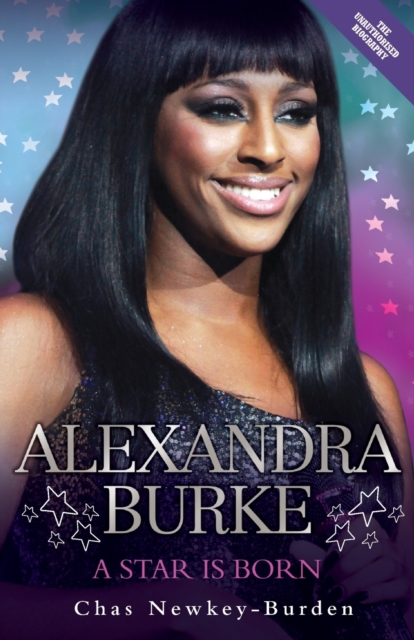 Alexandra Burke : A Star is Born, Paperback / softback Book