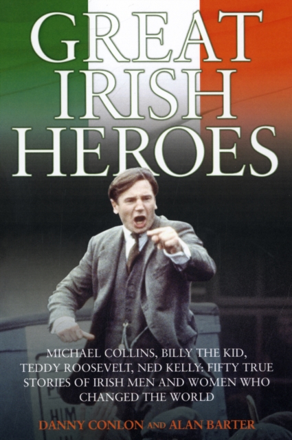 Great Irish Heroes, Paperback / softback Book