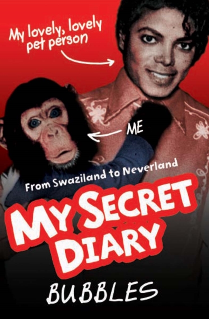 Bubbles : My Secret Diary, Paperback / softback Book
