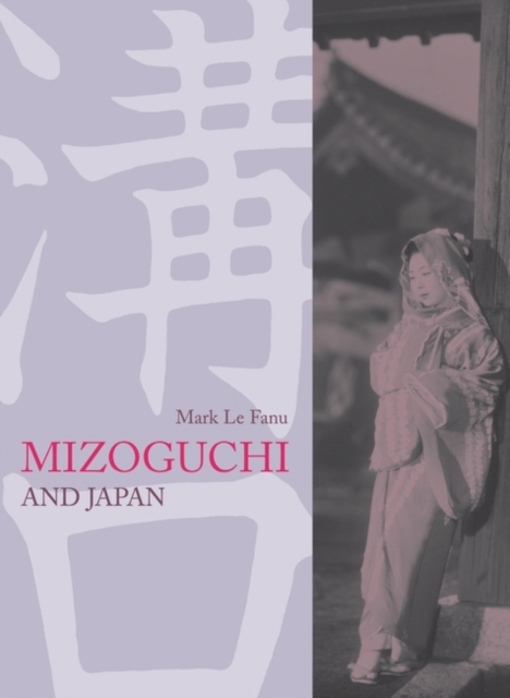 Mizoguchi and Japan, Paperback / softback Book