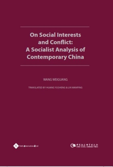 On Social Interests and Conflict : A Socialist Analysis of Contemporary China, Hardback Book