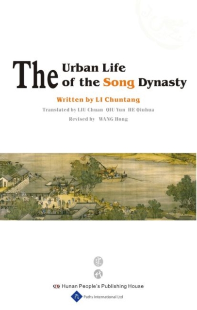 The Urban Life of the Song Dynasty, Hardback Book