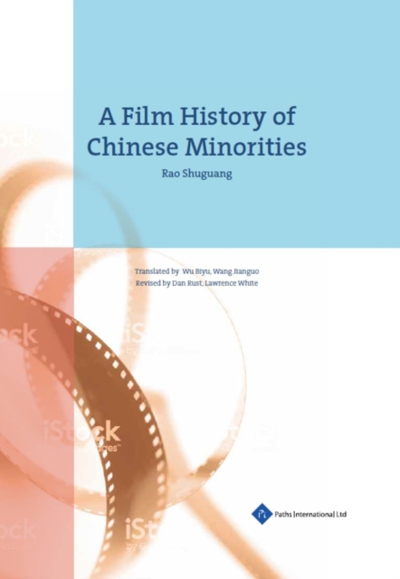 A Film History of Chinese Minorities, Hardback Book