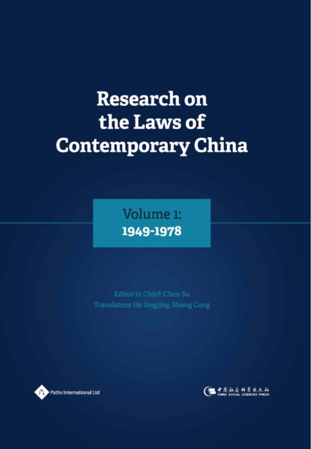 Research on the Laws of Contemporary China Volume 1 : 1949-1978, Hardback Book
