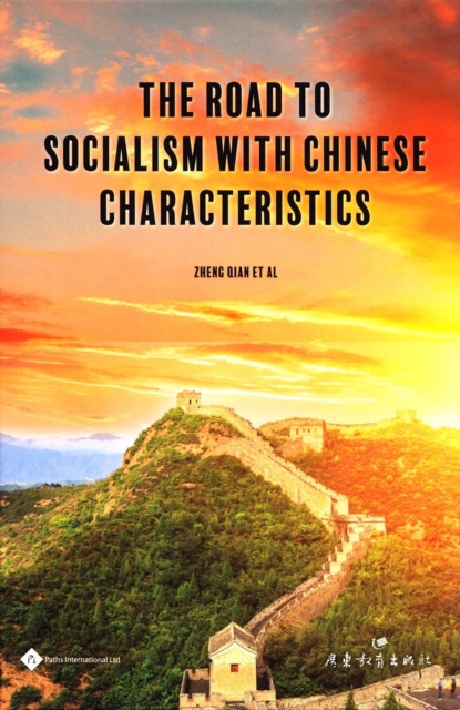 The Road to Socialism with Chinese Characteristics, Hardback Book