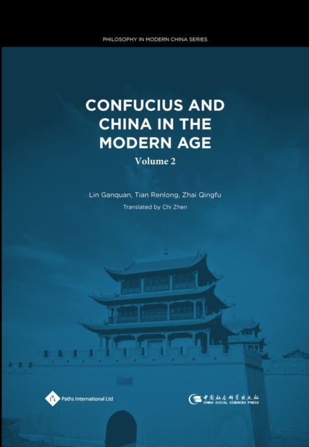 Confucius and China in the Modern Age (Volume II), Hardback Book