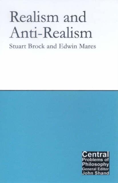 Realism and Anti-Realism, Paperback / softback Book