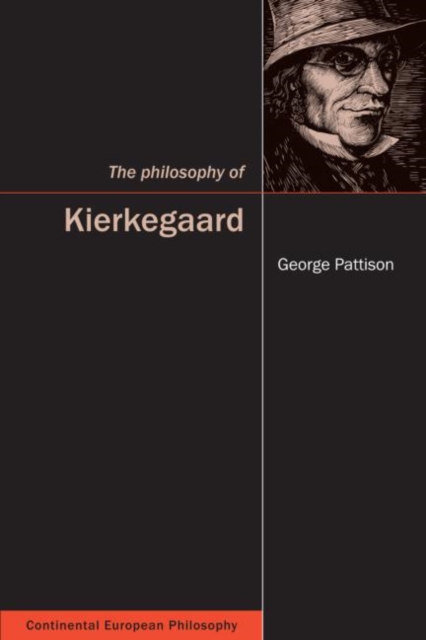 The Philosophy of Kierkegaard, Hardback Book