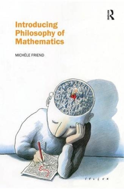 Introducing Philosophy of Mathematics, Hardback Book