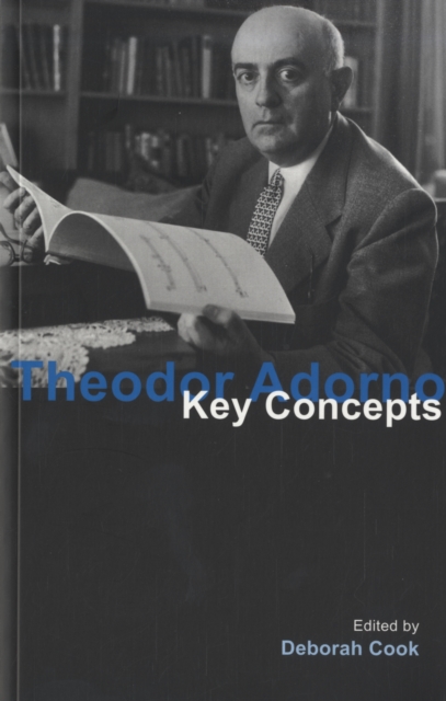 Theodor Adorno : Key Concepts, Paperback / softback Book