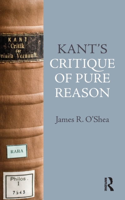 Kant's Critique of Pure Reason : An Introduction, Hardback Book