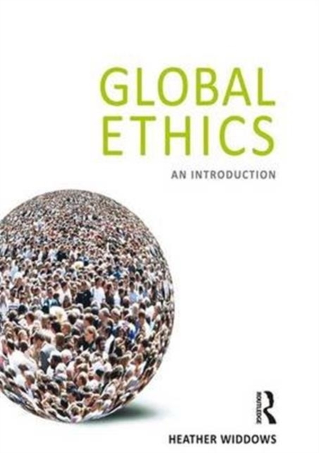 Global Ethics : An Introduction, Hardback Book