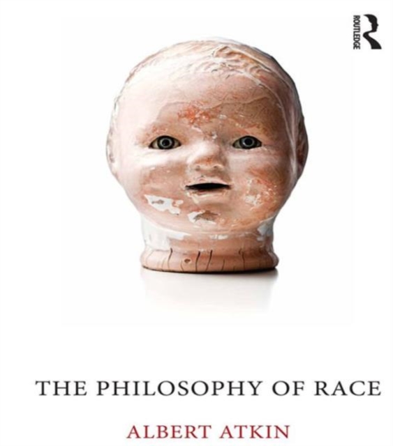 The Philosophy of Race, Hardback Book