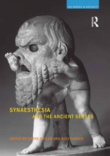 Synaesthesia and the Ancient Senses, Paperback / softback Book