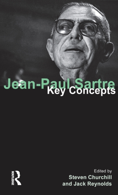 Jean-Paul Sartre : Key Concepts, Hardback Book