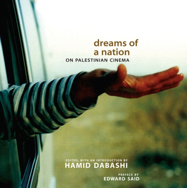 Dreams of a Nation : On Palestinian Cinema, Paperback / softback Book