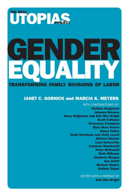 Gender Equality : Transforming Family Divisions of Labor, Paperback / softback Book
