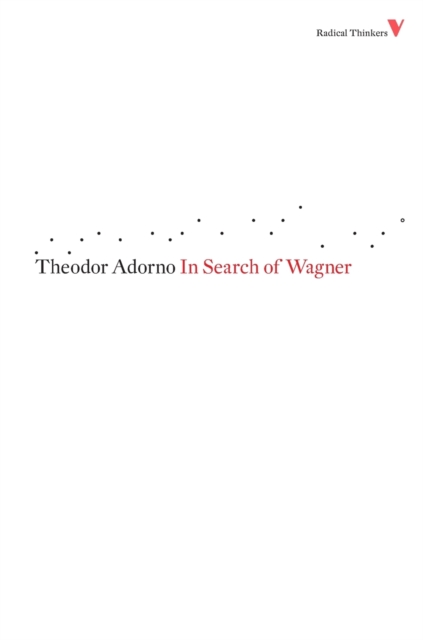 In Search of Wagner, Paperback / softback Book