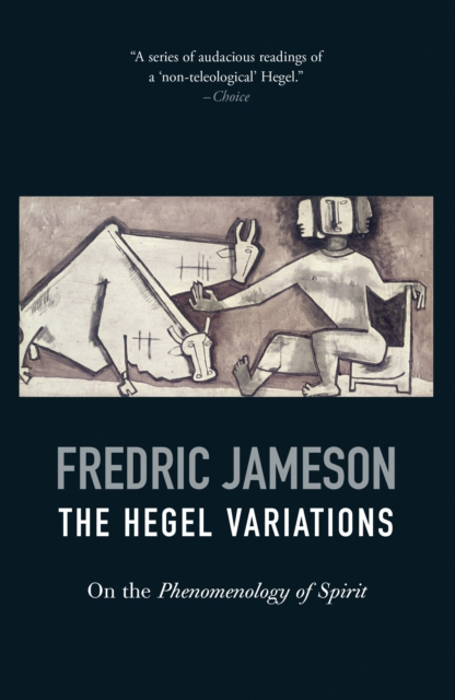 The Hegel Variations : On the Phenomenology of Spirit, Paperback / softback Book